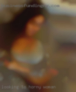 Looking to have new horny woman sexual experiences. Looking to have new horny woman sexual experiences.