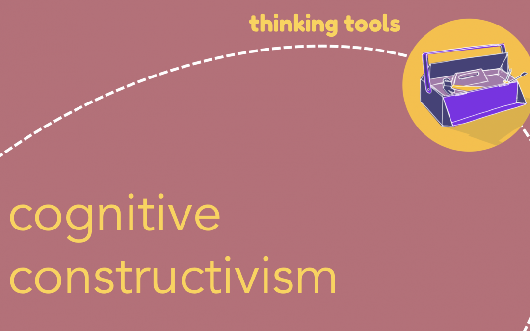 Ding's thinking tools: cognitive constructivism